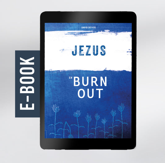 Jezus en burn-out [e-Book]